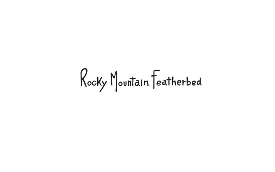 rocky mountain featherbed（ロッキーマウンテンフェザーベッド）の歴史